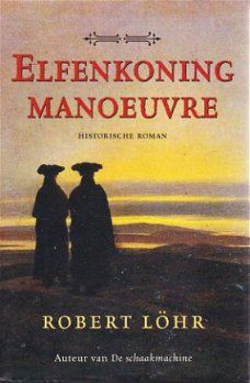 ELFENKONING-MANOEUVRE - Robert Löhr