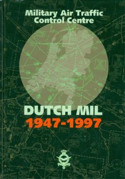 Military Air Traffic Control Centre Dutch Mil 1947-1997 - 1
