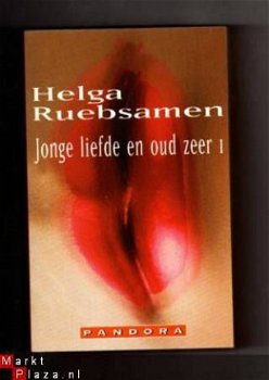 Jonge liefde en oud zeer 1 - Helga Ruebsamen - 1