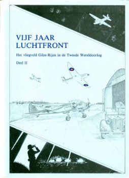 Vijf jaar Luchtfront - Vliegveld Gilze-Rijen in WO2 deel 2 - 1