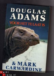 Voor het te laat is - Douglas Adams & Mark Carwardine