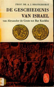 AJ Bronkhorst; De geschiedenis van Israel
