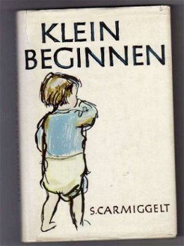 Klein beginnen - Simon Carmiggelt (1e druk) - 1