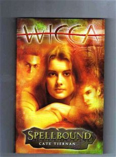 Wicca Spellbound - dl.6 - Cate Tiernan ( engelstalig)