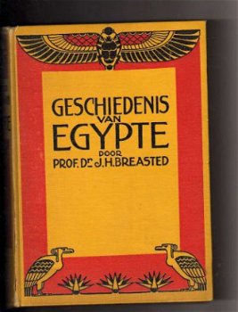Geschiedenis van Egypte - Prof. Dr. J.H. Breasted - 1