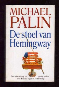 De stoel van Hemingway - Michael Palin - 1