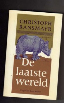 De laatste wereld - Christoph Ransmayr - 1