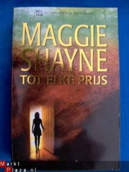 Maggie Shayne - Tot elke prijs - 1