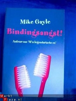 Bindingsangst - Mike Gayle - 1