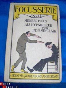 Meneer Focus als hypnotiseur-F.de Sinclair