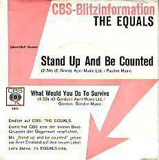 VINYLSINGLE * THE EQUALS * STAND UP AND BE COUNTED * GERMANY - 1