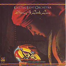 VINYLSINGLE * ELECTRIC LIGHT ORCHESTRA * SHINE A LITTLE LOVE - 1