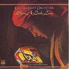 VINYLSINGLE * ELECTRIC LIGHT ORCHESTRA * SHINE A LITTLE LOVE