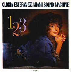 SINGLE * GLORIA ESTEFAN & MIAMI SOUND MACHINE * 1, 2 3 * - 1