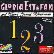 GLORIA ESTEFAN & MIAMI SOUND MACHINE * THE 1, 2 3  MIX  *