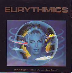 * VINYLSINGLE * EURYTHMICS * IT,S ALRIGHT ( BABY'S COMING - 1