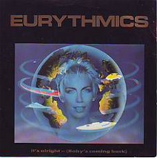 * VINYLSINGLE * EURYTHMICS  * IT,S ALRIGHT ( BABY'S COMING