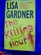 The killing hour - Lisa Gardner (Engelstalig) - 1 - Thumbnail