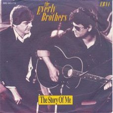 VINYLSINGLE * EVERLY BROTHERS * THE STORY OF ME *GERMANY 7"