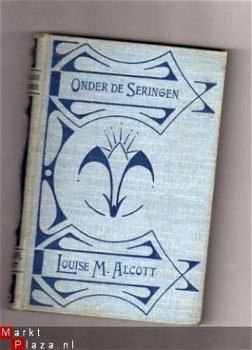 Onder de Seringen - Louise M. Alcott - 1