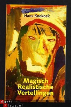 Magisch Realistische Vertellingen - Hans Koekoek - 1