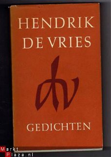 Hendrik de Vries - Keur uit vroegere verzen 1916 - 1946
