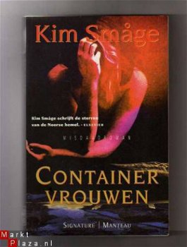 Container vrouwen - Kim Smage ( Literaire thriller) - 1