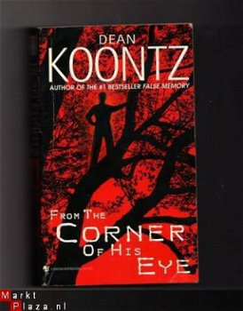 From the corner of his eye - Dean Koontz (Engelstalig) - 1