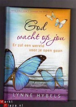 God wacht op jou - Lynne Hybels - 1