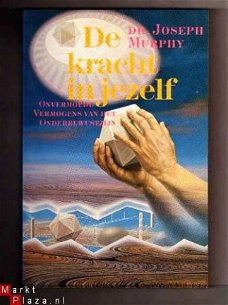 De kracht in jezelf - Dr. Joseph Murphy