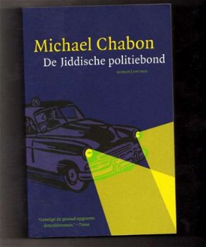 De Jiddische politiebond - Michael Chabon - 1