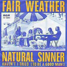 VINYLSINGLE * FAIR WEATHER  * NATURAL SINNER * HOLLAND 7"