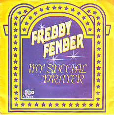 VINYLSINGLE * FREDDY FENDER * MY SPECIAL PRAYER * PROMO * - 1