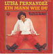 VINYLSINGLE * LOUISA FERNANDEZ * EN MANN WIE DU * GERMANY - 1 - Thumbnail