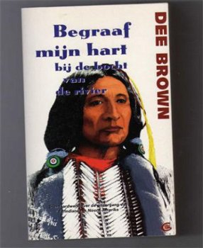 Begraaf mijn hart bij Wounded Knee - Dee Brown - 1