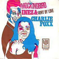 VINYLSINGLE * INEZ & CHARLY FOX * MOCKING BIRD * HOLLAND 7"