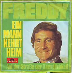 VINYLSINGLE * FREDDY ( QUINN )* EIN MANN KEHRT HEIM *GERMANY - 1