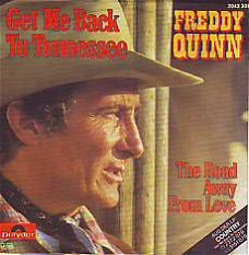 VINYLSINGLE * FREDDY ( QUINN )* GET ME BACK TO TENNESSEE