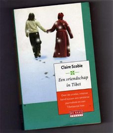 Een vriendschap in Tibet - Claire Scobie