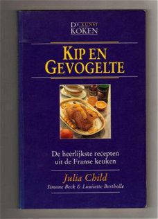 Kip en gevogelte - Julia Child, Simone Beck en L. Bertholle