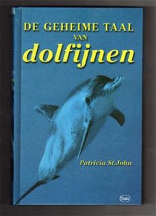 De geheime taal van dolfijnen - Patricia St. John