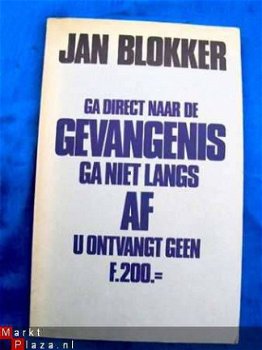 Jan Blokker - Ga direct naar de gevangenis, ga niet langs af - 1