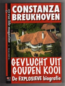 Gevlucht uit de gouden kooi - Constanza Breukhoven