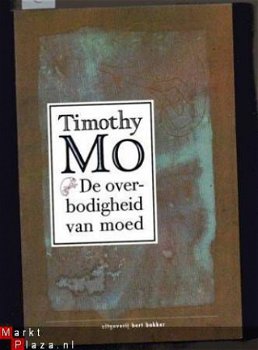 De overbodigheid van moed - Timothy Mo - 1