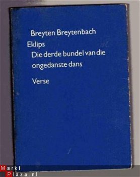 Eklips - Verse - Breyten Breytenbach (Zuid Afrikaans) - 1