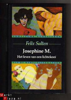 Josephine M. het leven van een lichtekooi - Felix Salten