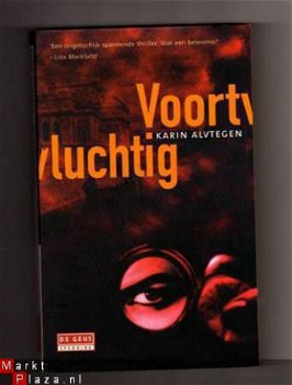 Voortvluchtig - Karin Alvtegen - 1