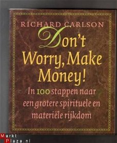 Don't worrry, Make money - Richard Carlson