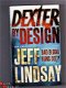 Dexter by Design - Jeff Lindsay (ENGELSTALIG) - 1 - Thumbnail