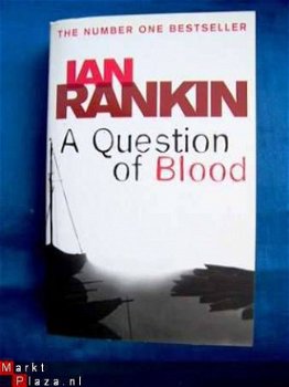 A question of blood - Ian Rankin ( engelstalig) - 1